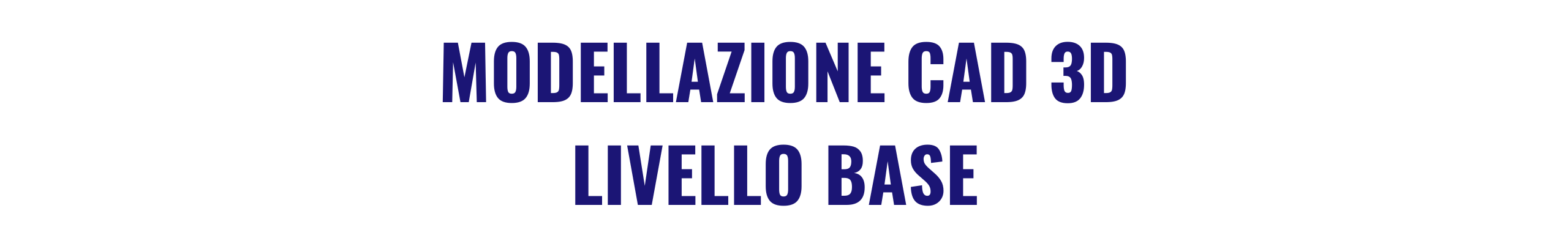 MODELLAZIONE 3D