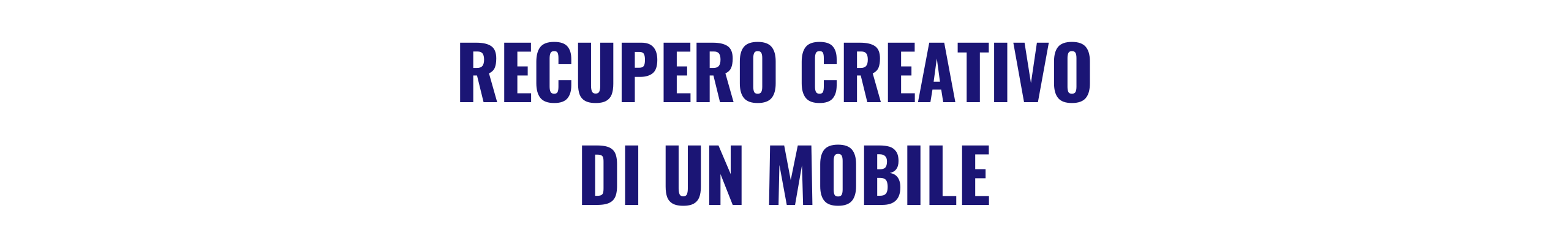 Recupero Creativo di un mobile